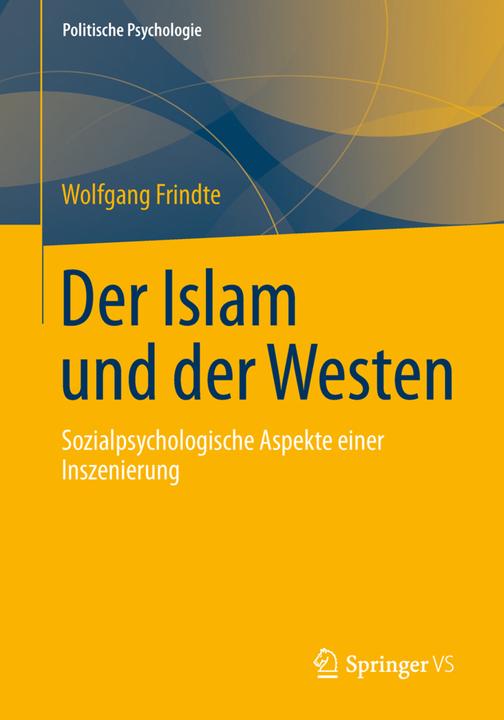 Produktbild Der Islam und der Westen (Deutsch, Wolfgang Frindte, 2013)