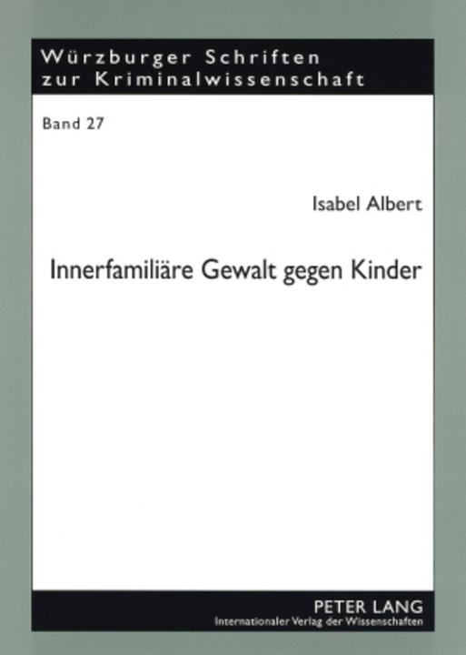 Produktbild Innerfamiliäre Gewalt gegen Kinder (Deutsch, Isabel Albert, 2008)