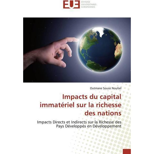 Impacts du capital immatériel sur la richesse des nations, Fachbücher von Outmane Soussi Noufail