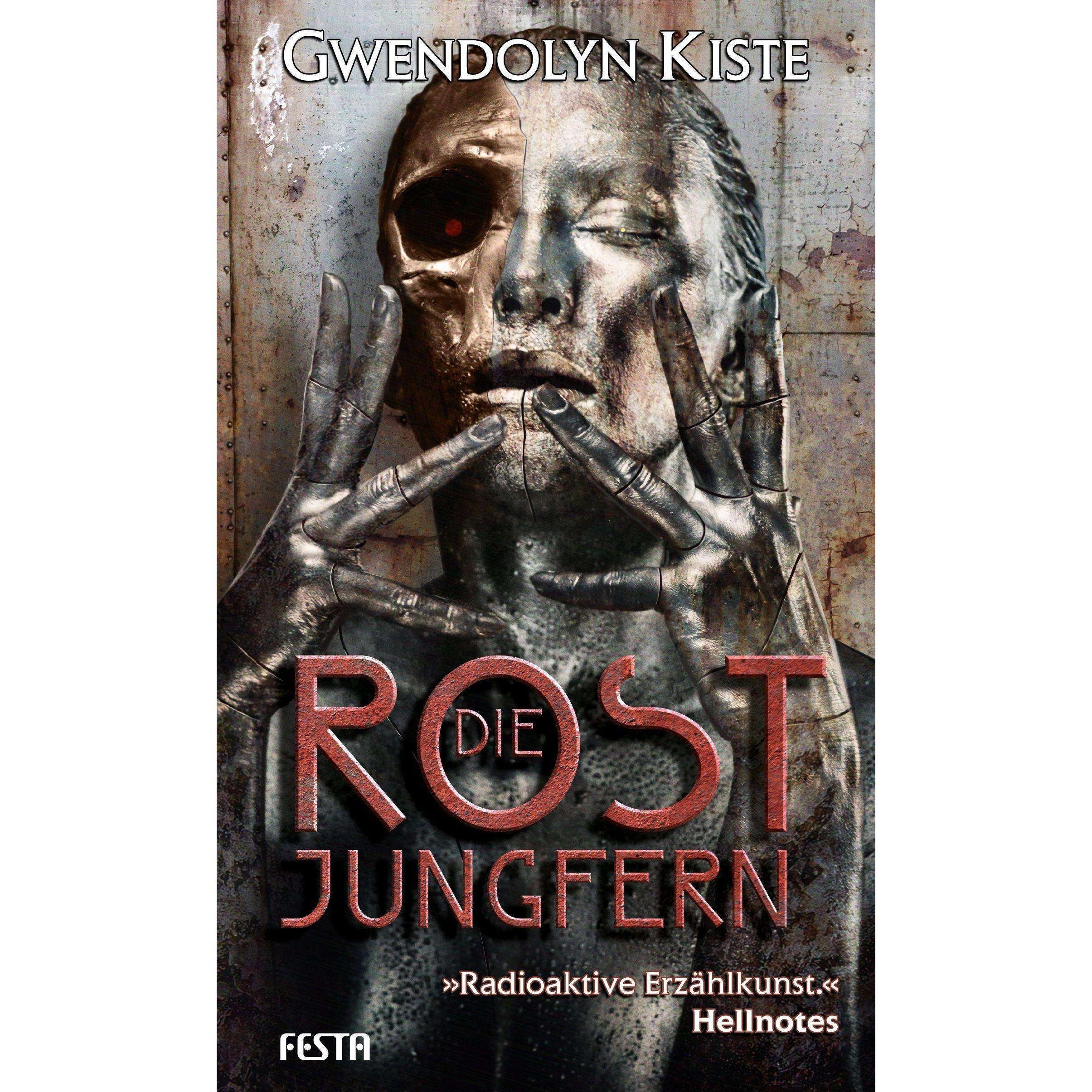 Die Rostjungfern, Belletristik von Gwendolyn Kiste