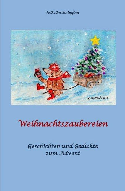 Produktbild Weihnachtszaubereien (Antje Steffen, Barbara Acksteiner, Elfie Nadolny, Deutsch)