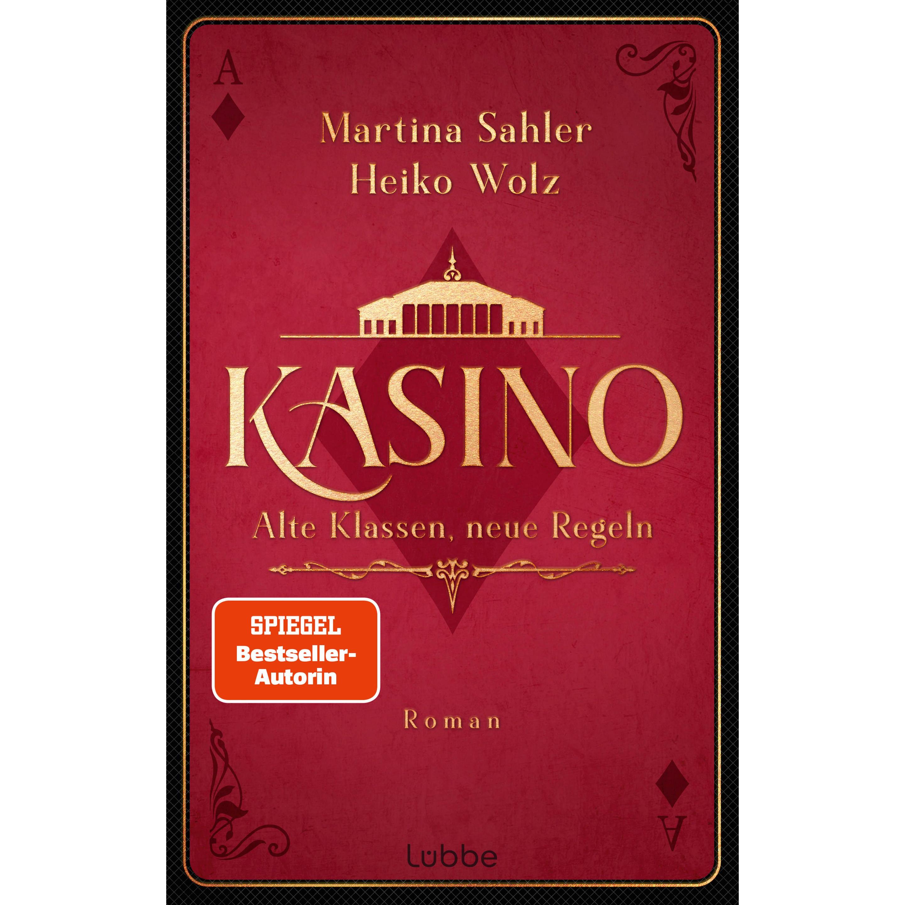 Kasino, Belletristik von Heiko Wolz, Martina Sahler