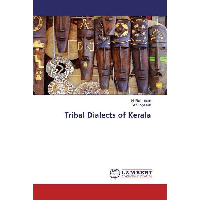 Tribal Dialects of Kerala, Fachbücher von A. S. Vysakh, N. Rajendran