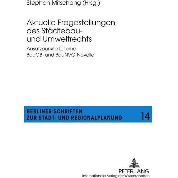 Aktuelle Fragestellungen des Städtebau- und Umweltrechts, Fachbücher von Stephan Mitschang