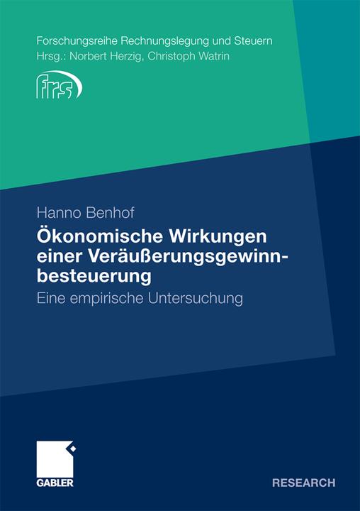 Produktbild Ökonomische Wirkungen einer Veräusserungsgewinnbesteuerung (Deutsch, Hanno Benhof, 2010)