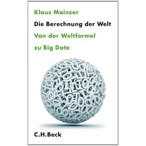 Die Berechnung der Welt, Sachbücher von Klaus Mainzer