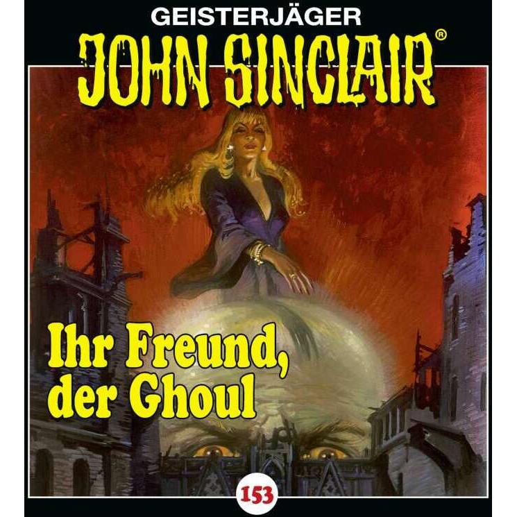 Thumbnail - John Sinclair - Folge 153, Hörbücher von Jason Dark, Martin May, Alexandra Lange, Dietmar Wunder