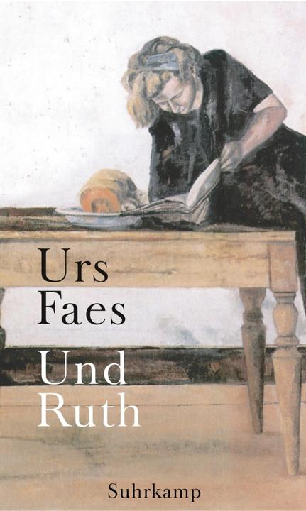 Produktbild Und Ruth (Deutsch, Peter Peitsch, Urs Faes, 2001)