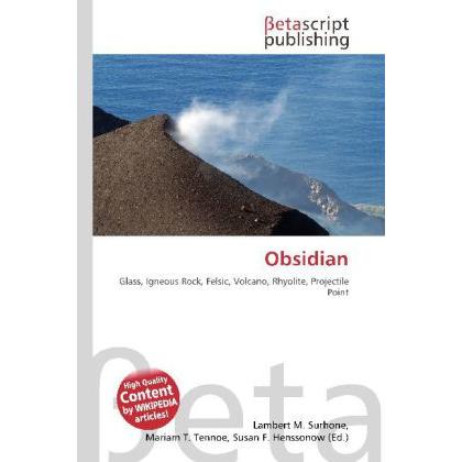 Thumbnail - Obsidian, Fachbücher von Lambert M. Surhone, Miriam T. Timpledon, Susan F. Marseken