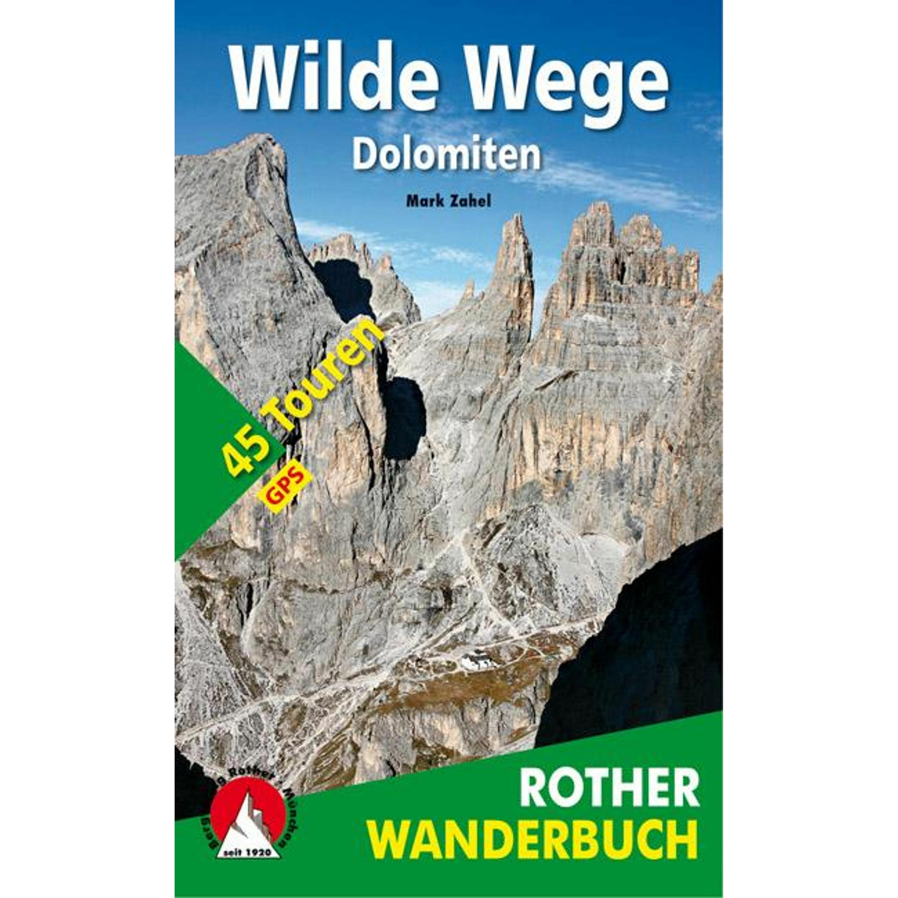 Wilde Wege Dolomiten, Ratgeber von Mark Zahel