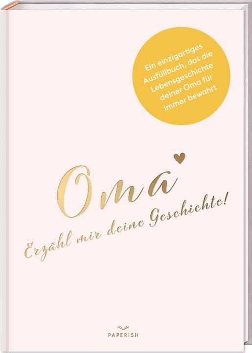 Actual product image Oma, erzähl mir deine Geschichte! (German, Pia Loewe, 2022)