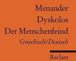 Produktbild Dyskolos / Der Menschenfeind (Deutsch, Menander, 2007)