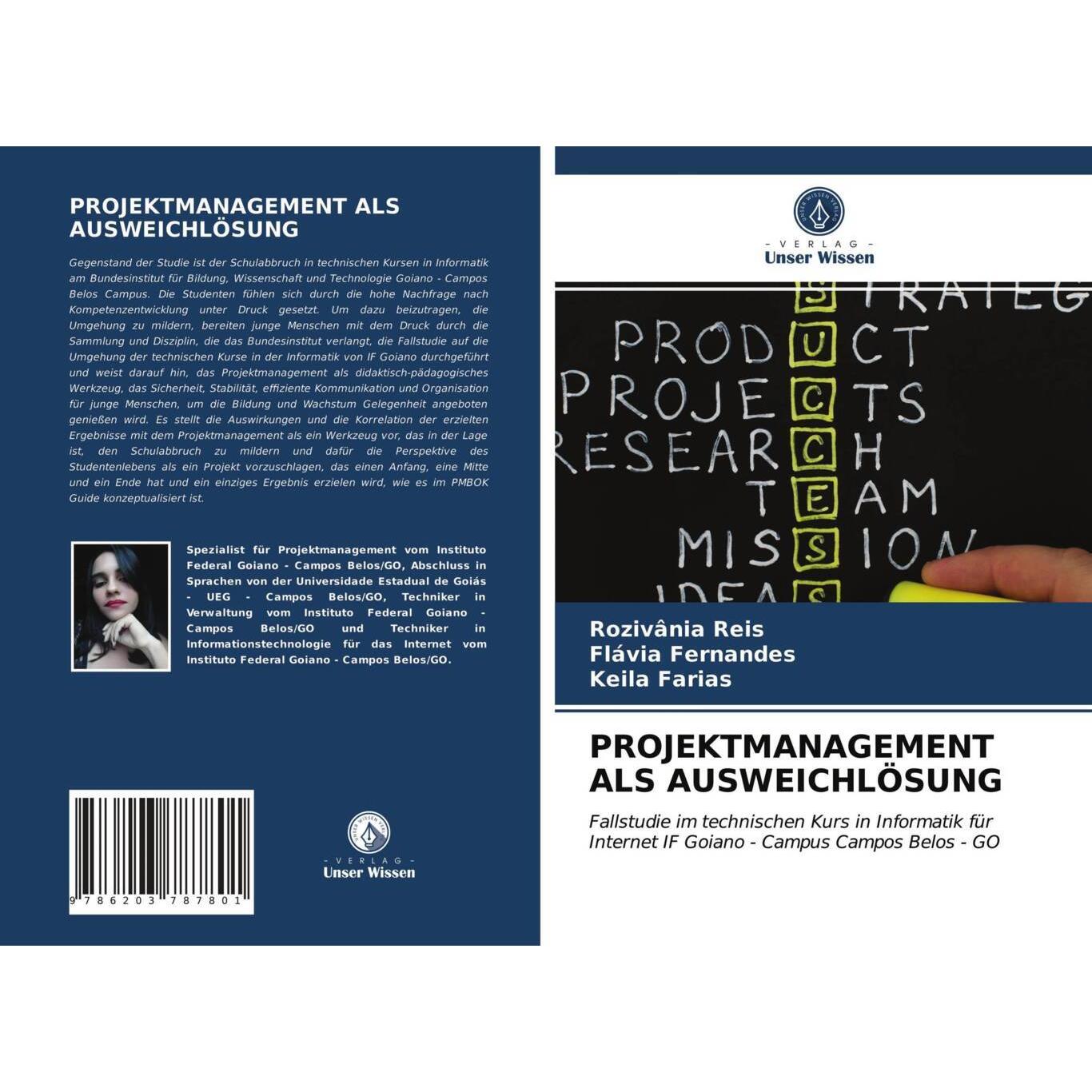 Projektmanagement Als Ausweichlösung, Fachbücher von Keila Farias, Flávia Fernandes, Rozivânia Reis