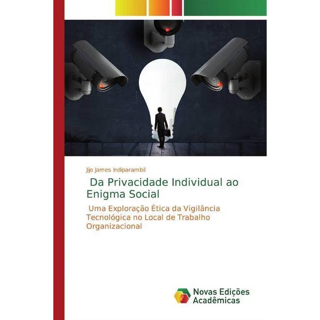 Da Privacidade Individual ao Enigma Social, Fachbücher von Jijo, James Indiparambil