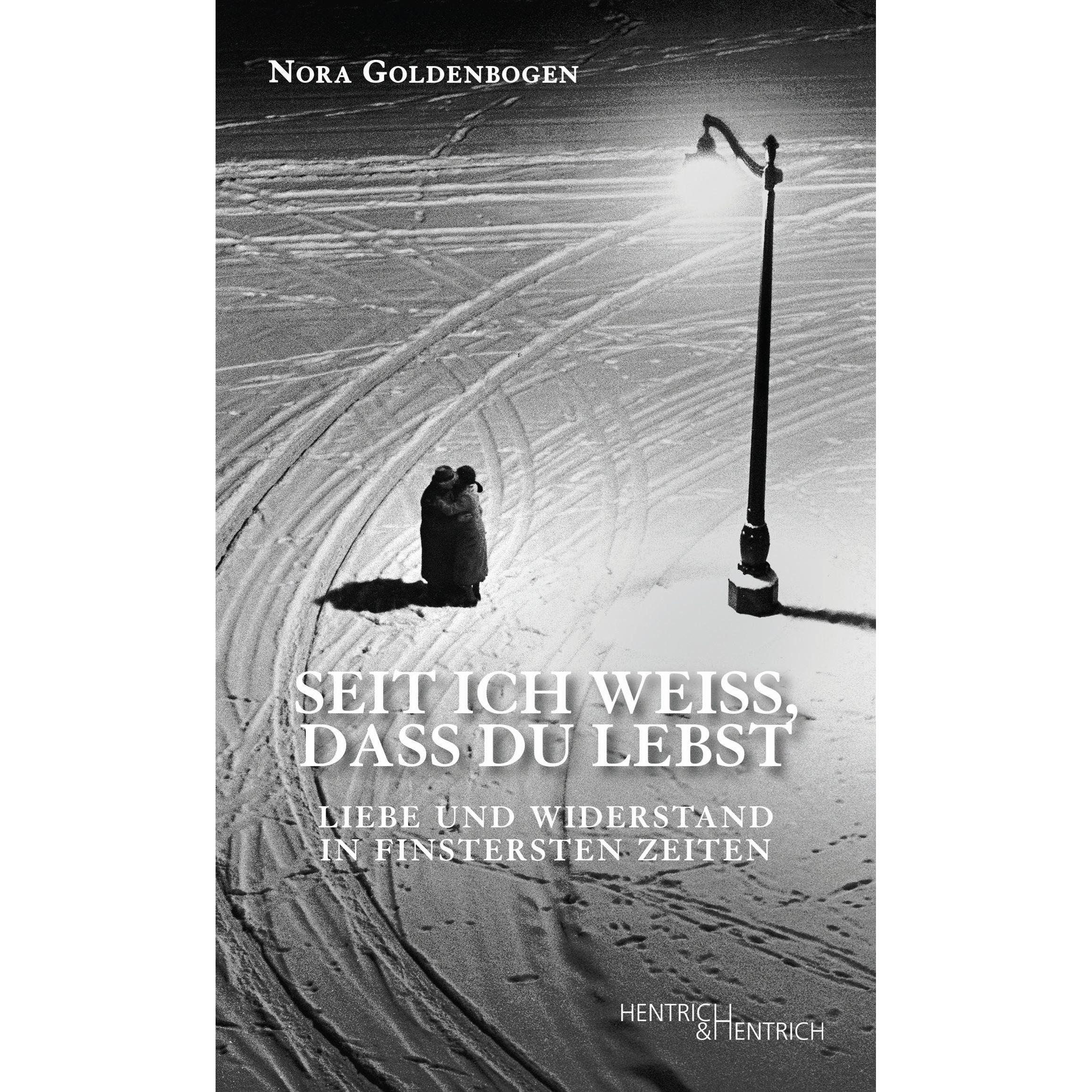 Thumbnail - Seit ich weiss, dass Du lebst, Fachbücher von Nora Goldenbogen