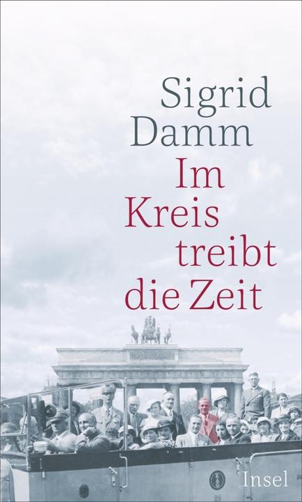 Actual product image Im Kreis treibt die Zeit (German, Sigrid Dam, 2018)