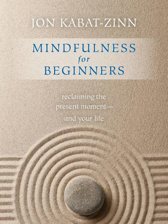 Produktbild Mindfulness for Beginners (Englisch, Jon Kabat-Zinn, 2016)