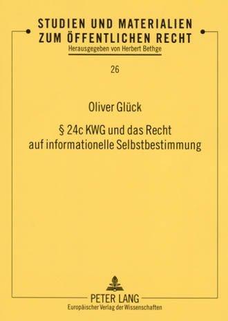 Produktbild § 24c KWG und das Recht auf informationelle Selbstbestimmung (Deutsch, Oliver Glück, 2005)