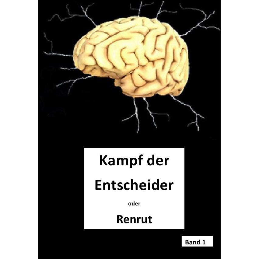 Die Entscheider / Kampf der Entscheider, Belletristik von Peter Krause