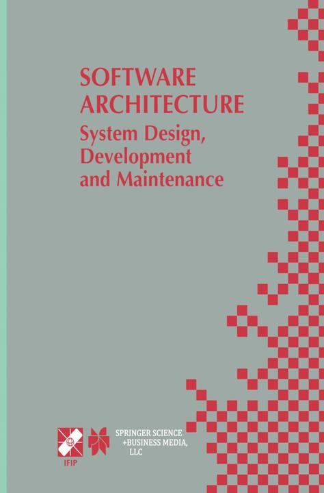 Actual product image Software Architecture: System Design, Development and Maintenance (Juha Kuusela, Morven Gentleman, Jan Bosch, Christine Hofmeister, 2013)