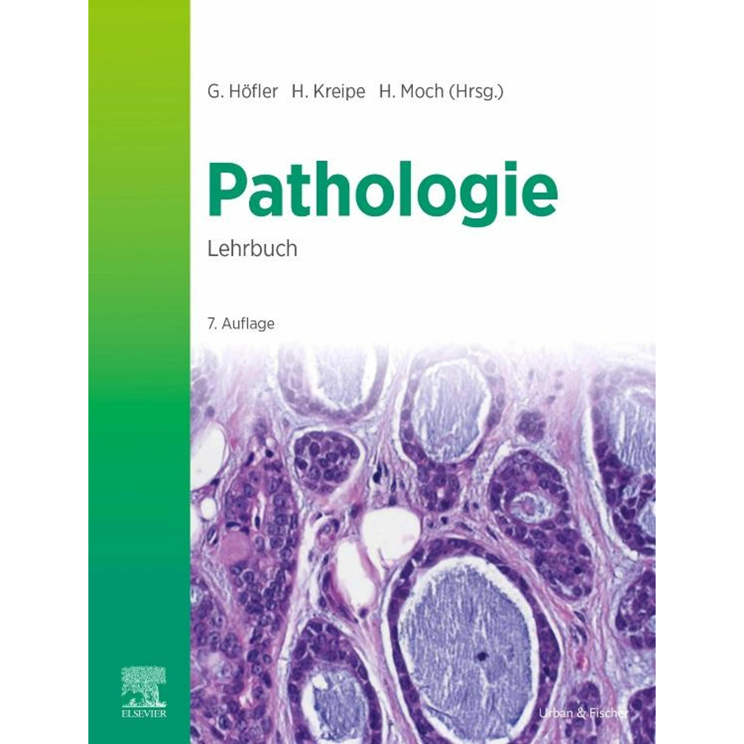 Lehrbuch Pathologie, Fachbücher von Gerald Höfler, Hans Kreipe, Holger Moch