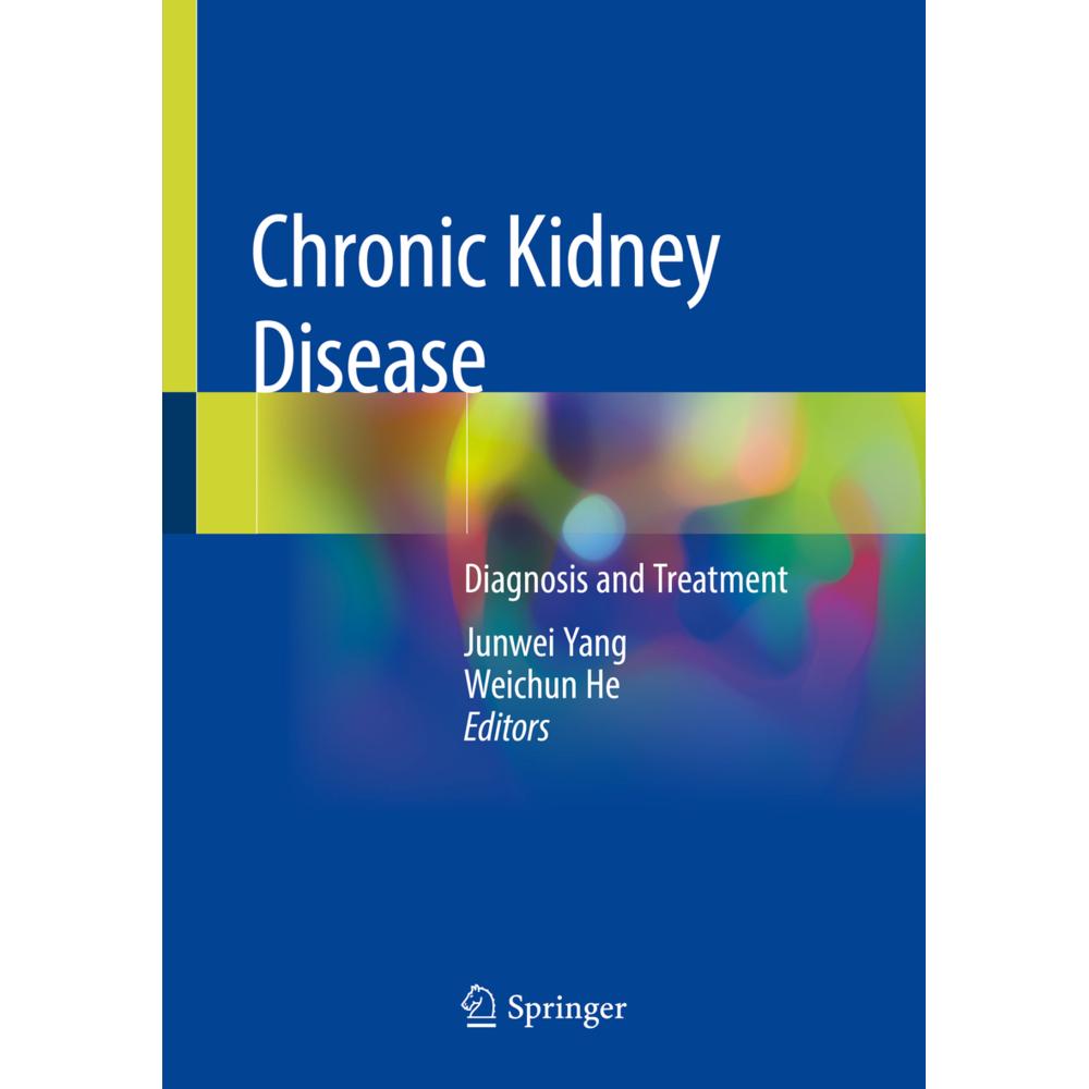 Chronic Kidney Disease, Fachbücher von Weichun He, Junwei Yang