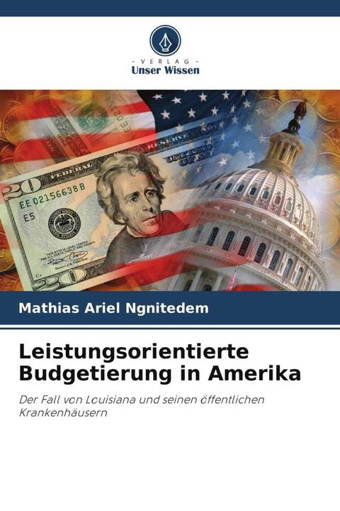 Produktbild Leistungsorientierte Budgetierung in Amerika (Mathias Ariel Ngnitedem, 2022)