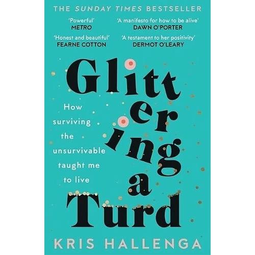 Glittering a Turd, Belletristik von Kris Hallenga
