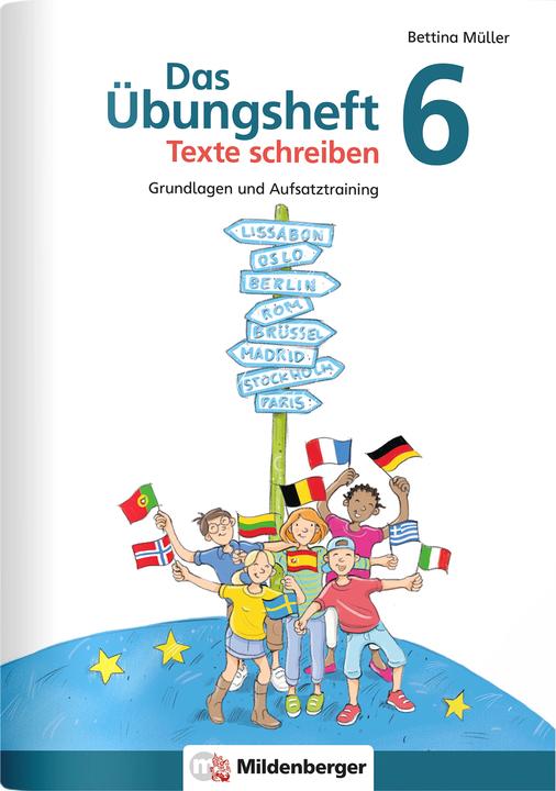 Produktbild Das Übungsheft Texte schreiben 6 (Deutsch, Bettina Müller, 2022)