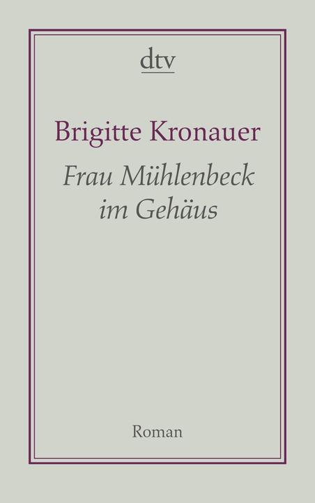 Produktbild Frau Mühlenbeck im Gehäus (Deutsch, Brigitte Kronauer, 2008)