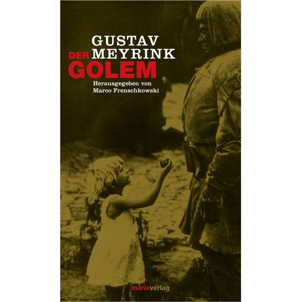 Meyrink:Der Golem, Belletristik von Gustav Meyrink
