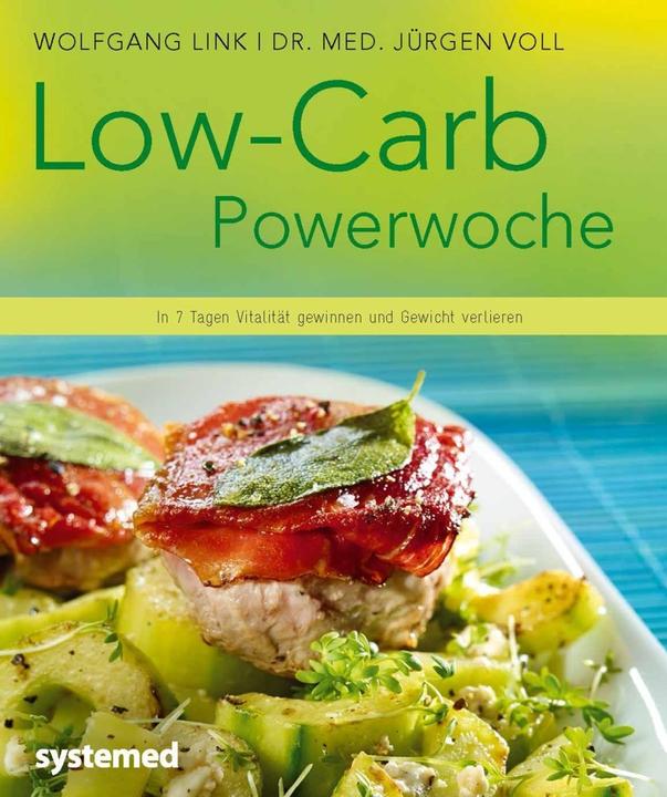 Produktbild Low-Carb Powerwoche (Deutsch, Jürgen Voll, Wolfgang Link, 2014)