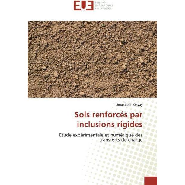 Sols renforcés par inclusions rigides, Fachbücher von Umur Salih Okyay