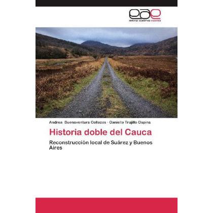 Historia doble del Cauca, Fachbücher
