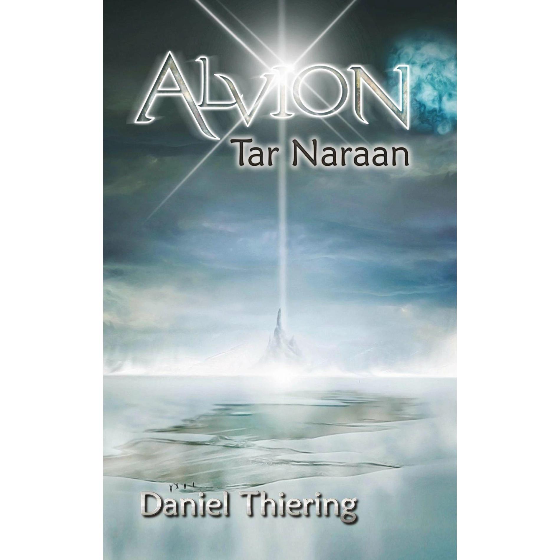 Alvion - Tar Naraan, Belletristik von Daniel Thiering