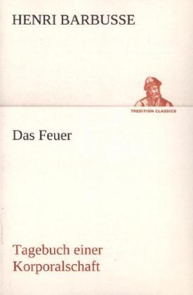 Produktbild Das Feuer (Deutsch, Henri Barbusse, 2013)