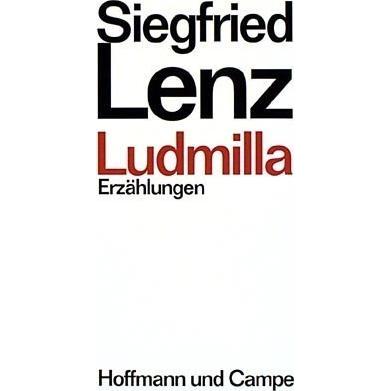 Ludmilla, Belletristik von Siegfried Lenz