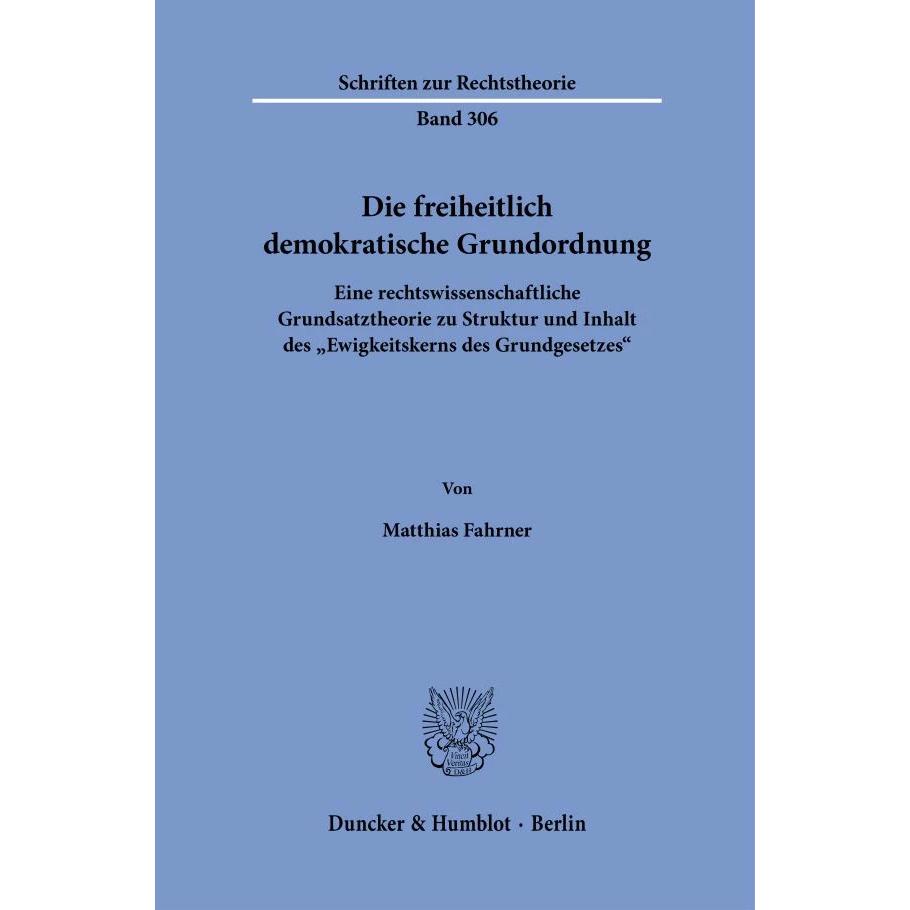 Die freiheitlich demokratische Grundordnung, Fachbücher von Matthias Fahrner