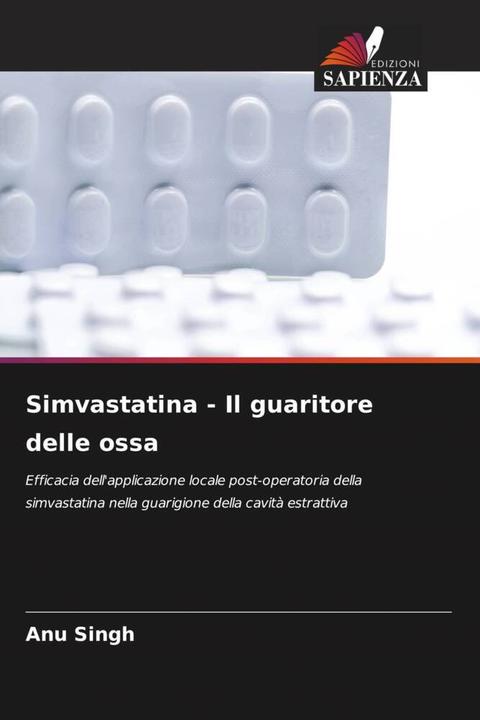 Produktbild Simvastatina - Il guaritore delle ossa (Deutsch, Anu Singh, 2024)
