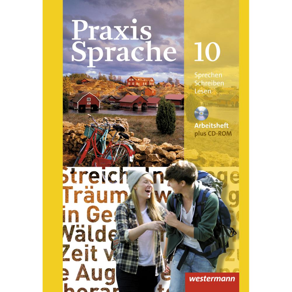 AH+CDR Praxis Sprache 10 RS/GES 2010, Schulbücher von Harald Herzog, Günter Rudolph, Regina Nussbaum, Ursula Sassen
