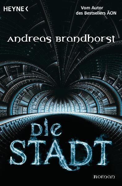Produktbild Die Stadt (Deutsch, Andreas Brandhorst, 2011)