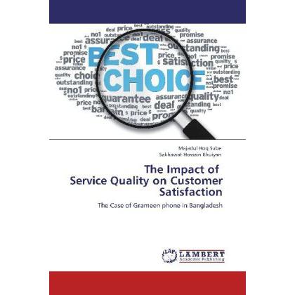 The Impact of Service Quality on Customer Satisfaction, Fachbücher
