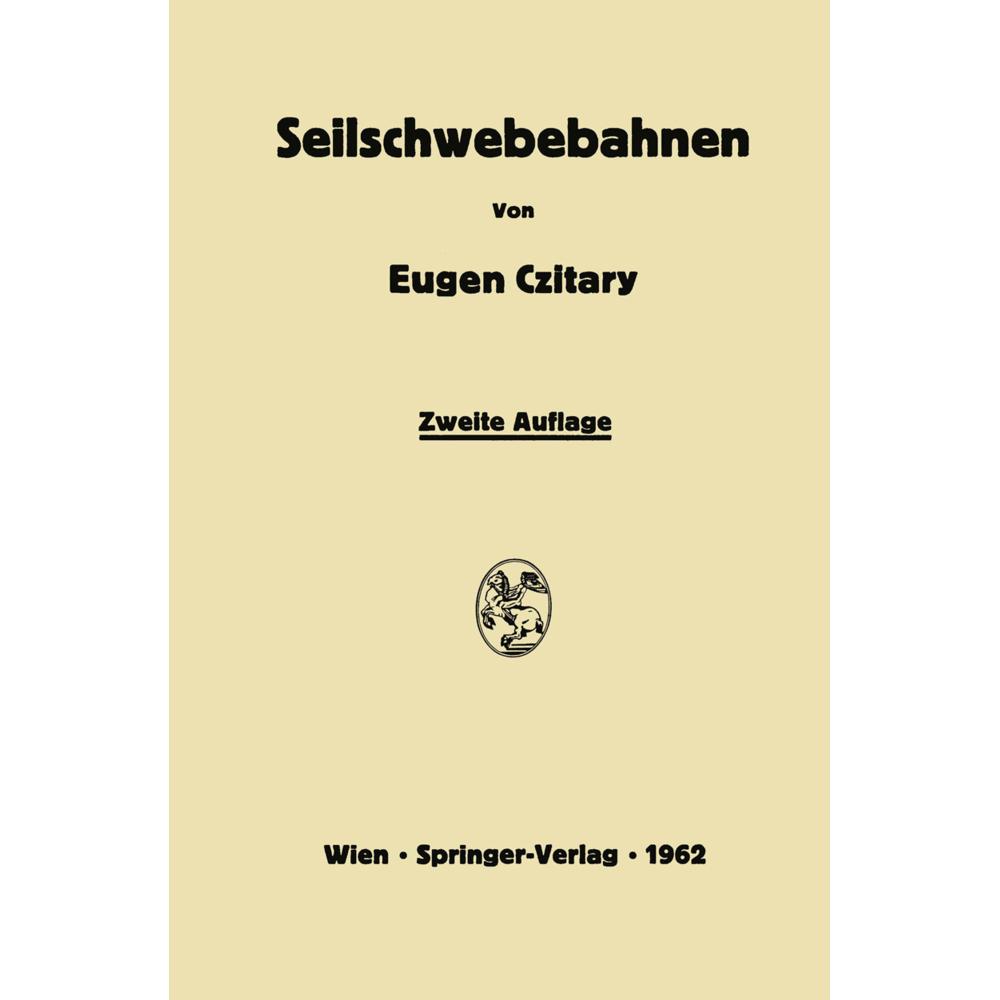 Seilschwebebahnen, Fachbücher von Eugen Czitary
