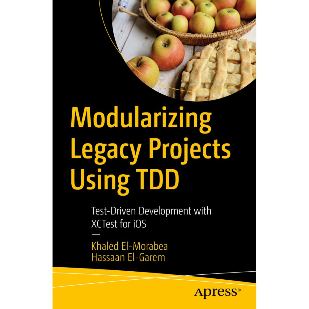 Modularizing Legacy Projects Using TDD, Fachbücher von Hassaan El-Garem, Khaled El-Morabea