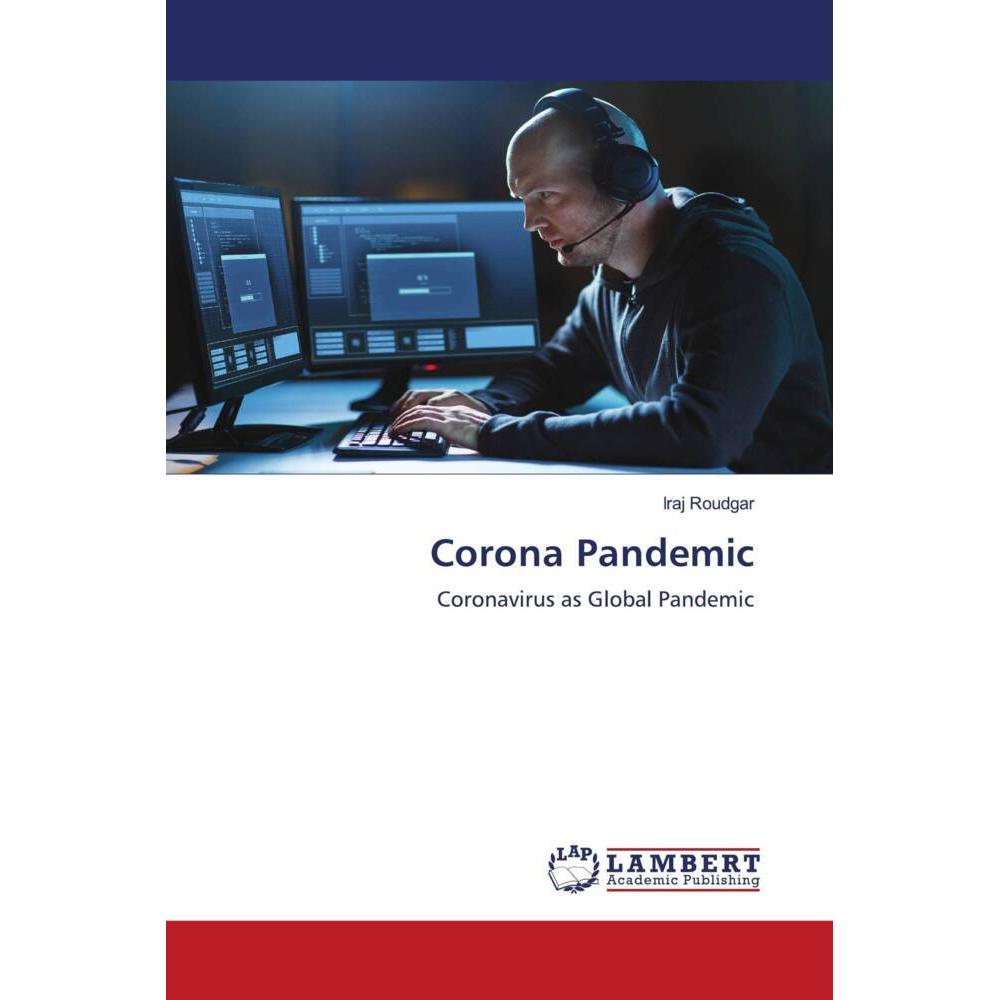 Corona Pandemic, Fachbücher von Iraj Roudgar
