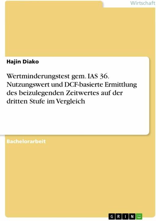 Actual product image Impairment test in accordance with IAS 36 Value in use and DCF-based determination of fair value (German, Hajin Diako, 2021)