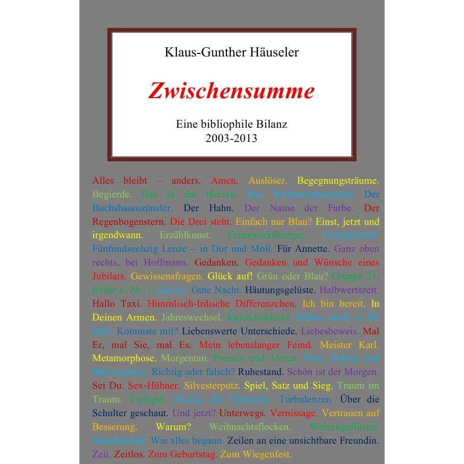 Zwischensumme, Belletristik von Klaus-Gunther Häuseler