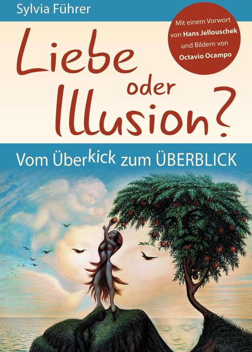 Produktbild Liebe oder Illusion? (Deutsch, Sylvia Führer, 2017)