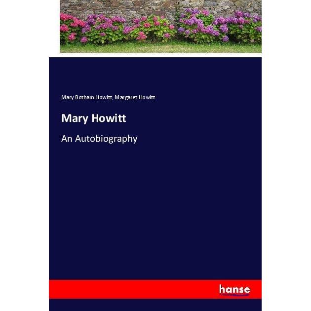 Mary Howitt, Belletristik von Mary Botham Howitt, Margaret Howitt