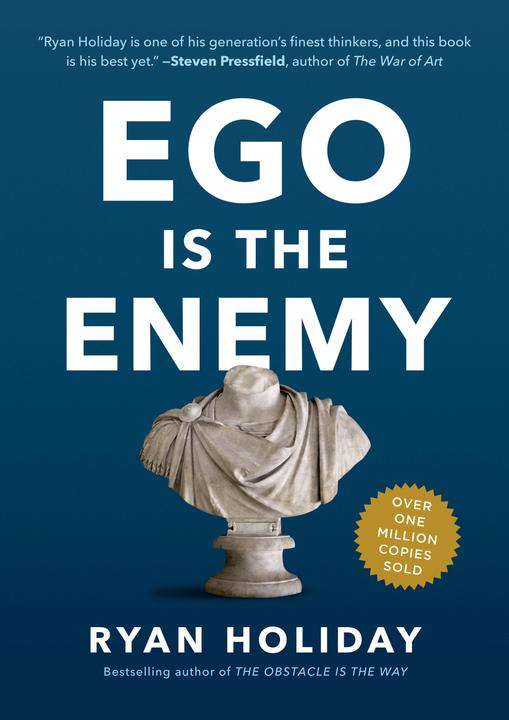 Produktbild Ego Is the Enemy (Englisch, Holiday Ryan, Ryan Holiday, 2016)